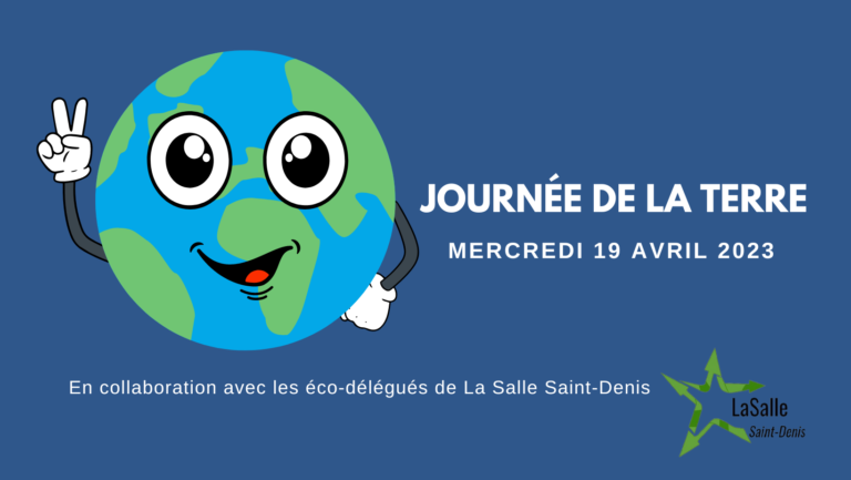 Journée de la Terre : Mercredi 19 Avril 2023 !